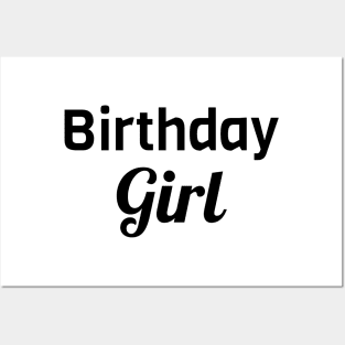 Birthday Girl Posters and Art